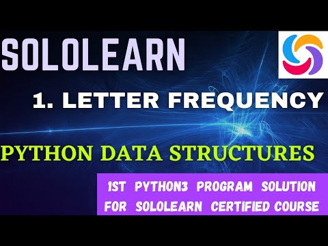 Letter Frequency 1st Python3 Data Structures Project Answer Python3 Programming Answer Sololearn