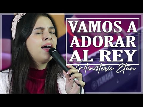 Vamos a adorar al Rey | 1UNA HORA DE ALABANZAS de unción y poder