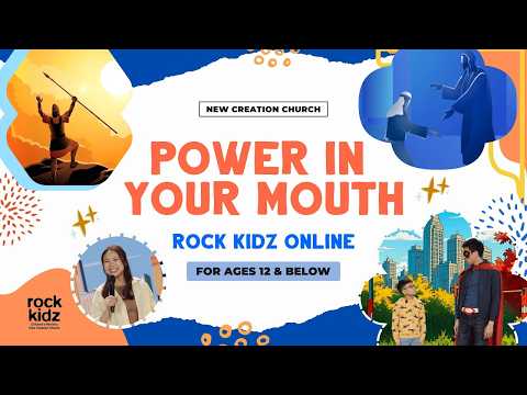 Power In Your Mouth | Rock Kidz Children’s Lesson | New Creation Church - Kingdom Kids Zone, Seed of Faith, Shows - New Creation Church