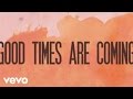 Matt Costa - Good Times (Lyric Video) 