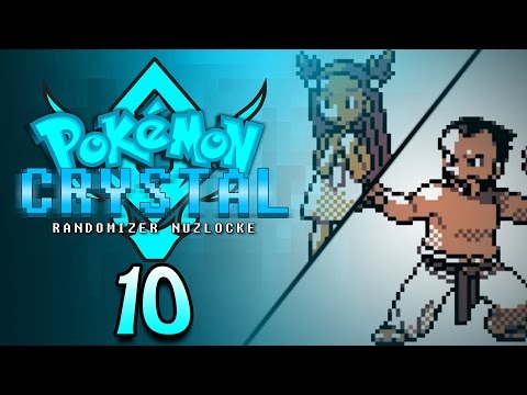 Pokemon Crystal Randomizer Nuzlocke w/ GrimMarowak - Ep. 10 - "Gym Leader... DOUBLE TROUBLE!!!"