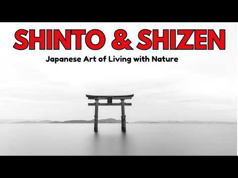 Shinto and Shizen: The Japanese Art of Living with Nature 🌿