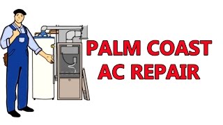 preview picture of video 'AC Repair Palm Coast | (386) 597-1070 | Flagler County HVAC Services'