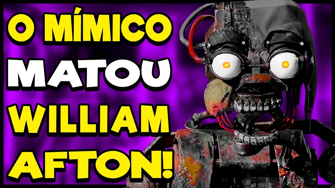 BOMBA! Mimic vai SUBSTITUIR William Afton pra SEMPRE! Entenda de uma VEZ POR TODAS o Final FNAF RUIN