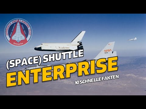 "Space" Shuttle Enterprise | 10 schnelle Fakten | OV-101