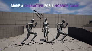 Download the video "How to create a Character for a Horror game in Unreal Engine 5 Part 1."