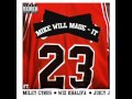 Miley Cyrus Ft Wiz Khalifa And Juicy J 23 Mike Will Made It