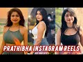 Prathibha Reels Compilation Hot Reels Instagram