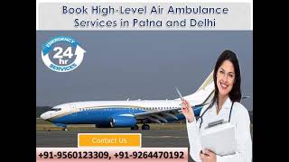 Utilize Impeccable Medical Care by Medivic Air Ambulance in Patna
