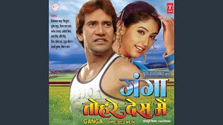 Ganga Tohre Des Mein - YouTube