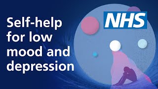 Self-help for low mood and depression | NHS