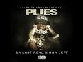 PLIES | THE LAST REAL NI**A LEFT (FULL MIX ...