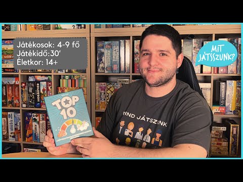 Top10 Társasjáték Játékbemutató - Mit Játsszunk?
