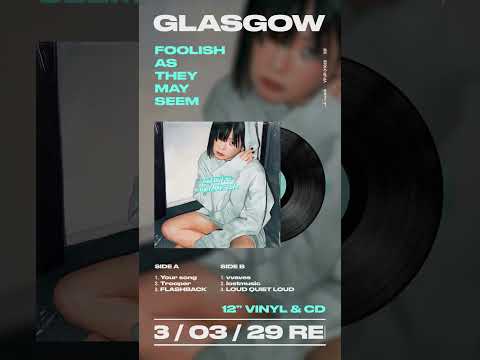 【3/29 Release】GLASGOW 2nd EP "FOOLISH AS THEY MAY SEEM."　#shorts
