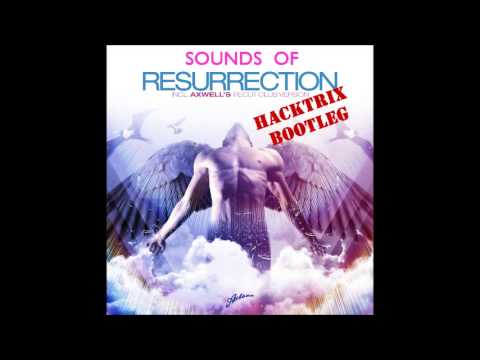 Michael Calfan & Axwell VS. Cassius - Sounds of Resurrection (HenryL Bootleg)