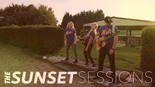 THE SUNSET SESSIONS | BEAUTIFUL LIFE - THE CAINS