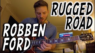 Rugged Road | Guitar Solo cover | Robben Ford
