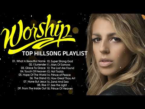 Uplifting Hillsong Praise and Worship Songs Nonstop 2022 - Inspiring Christian Worship Songs