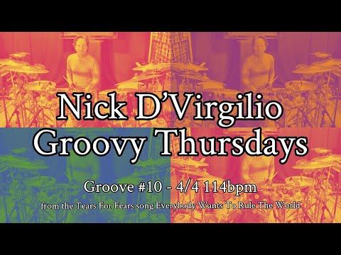 Nick D'Virgilio's Groovy Thursdays - Grv No. 10 (4/4 114 BPM) - "Everybody Wants To Rule the World"