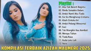 Download lagu AZIZAH MAUMERE FULL ALBUM TERBARU 2025 - KOMPILASI AZIZAH MAUMERE TERBAIK - AKU TAK BERARTI BAGIMU mp3
