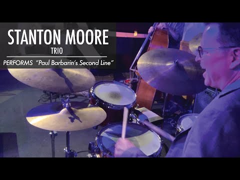 Stanton Moore - "Paul Barbarin’s Second Line" by Stanton Moore Trio