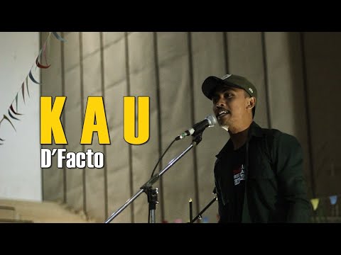 D'Facto - Kau (Puisi Cinta 2020)