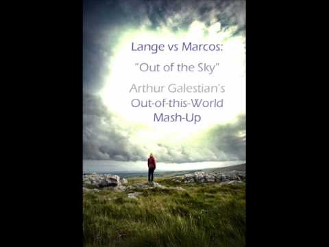 Lange vs Marcos - Out of Reality (Arthur Galestian's Out-of-this-World Mash-Up)