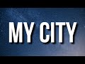 FAST X 24kGoldn Kane Brown G Herbo My City Lyrics