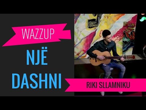Riki Sllamniku - Nje Dashni | WAZZUP Acoustic