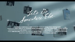 Let's Go Somewhere Else | Official Trailer | Puregold CinePanalo 2025