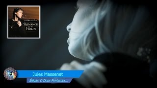 Jules Massenet - Elégie: O Doux Printem...