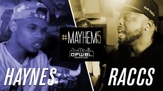 DFWBL | Battle Rap | Haynes vs Raccs (PT 2) | #Mayhem5