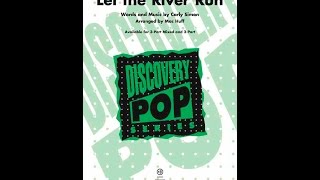 Let the River Run (3-Part Mixed Choir) - Arranged by Mac Huff
