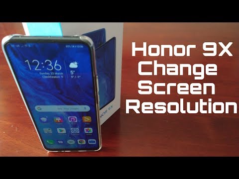 Honor 9X How To Manually Change Screen Resolution