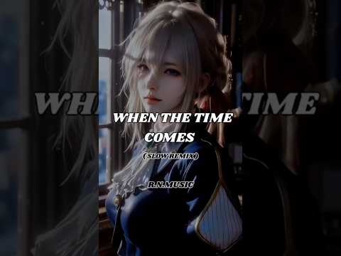 GOMEZ LX FT LISTY - WHEN THE TIME COMES #gomezlx #lirik #lirycs  #musicpopuler #slowremix #gomezlx