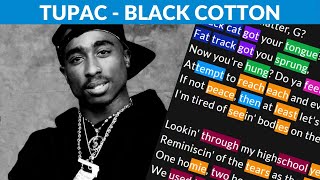 Tupac - Black Cotton | Lyrics, Rhymes Highlighted