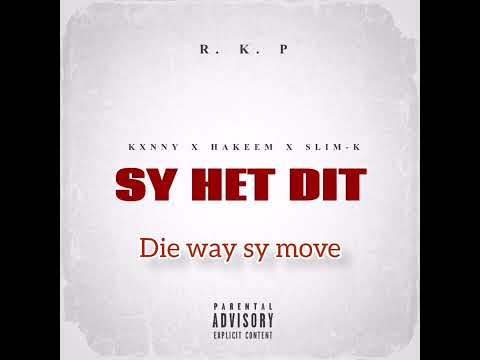 Sy Het Dit_R.K.P (Official Lyric Video)