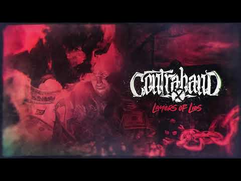 Contraband X - Layers of Lies (NEW SINGLE)