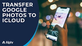 How to Transfer Google Photos to iCloud