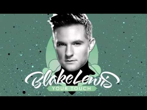 Blake Lewis 'Your Touch' [Official Audio] lyrics