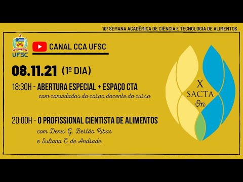 X SACTA/UFSC - MESA 1: O profissional cientista de alimentos