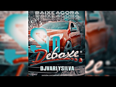CD S10 DEBOXE ELETRO FUNK 2021 - DJ VARLY SILVA