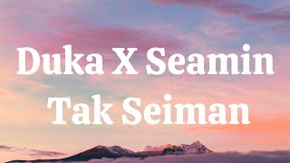 Download lagu DUKA X SEAMIN TAK SEIMAN - Last Child X Michela Thea (Lyrics) [Mashup] mp3