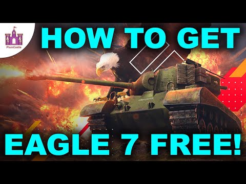 HOW to get the Eagle 7 premium tank for FREE! - WoT Blitz