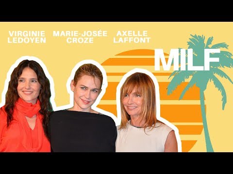 MILF - Axelle Laffont, Virginie Ledoyen et Marie-Josée Croze dans l'Interview sexy