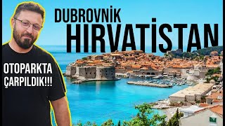 Öyle bir Ceza Yedik Ki Aklımız Şaştı… | Hırvatistan Dubrovnik!