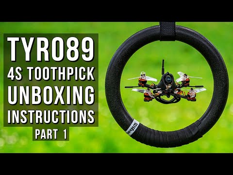 Tyro89 UNBOXING and BUILD INSTRUCTIONS (Easy for beginners!) Cheap 4s fpv toothpick drone [Part 1]
