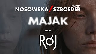 Kadr z teledysku Majak tekst piosenki Nosowska feat. Natalia Szroeder