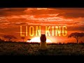 40 Minutes The Lion King Theme Song And Ambience