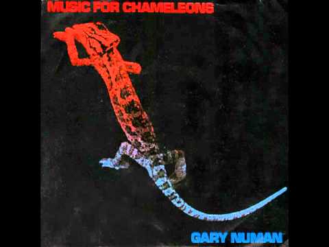 Gary Numan - Music For Chameleons (Extended Version)